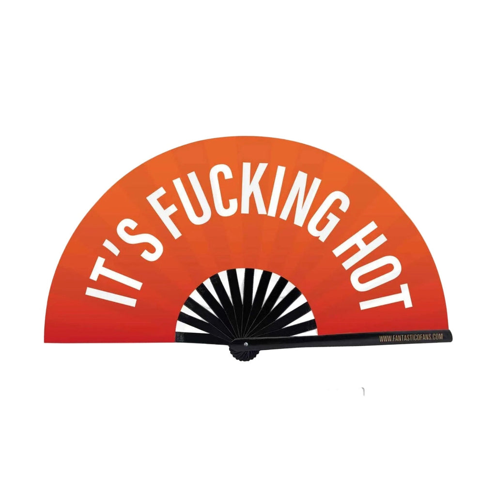It's F***ing Hot XL Fan